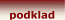podklad